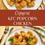 copycat kfc popcorn chicken on a white plate