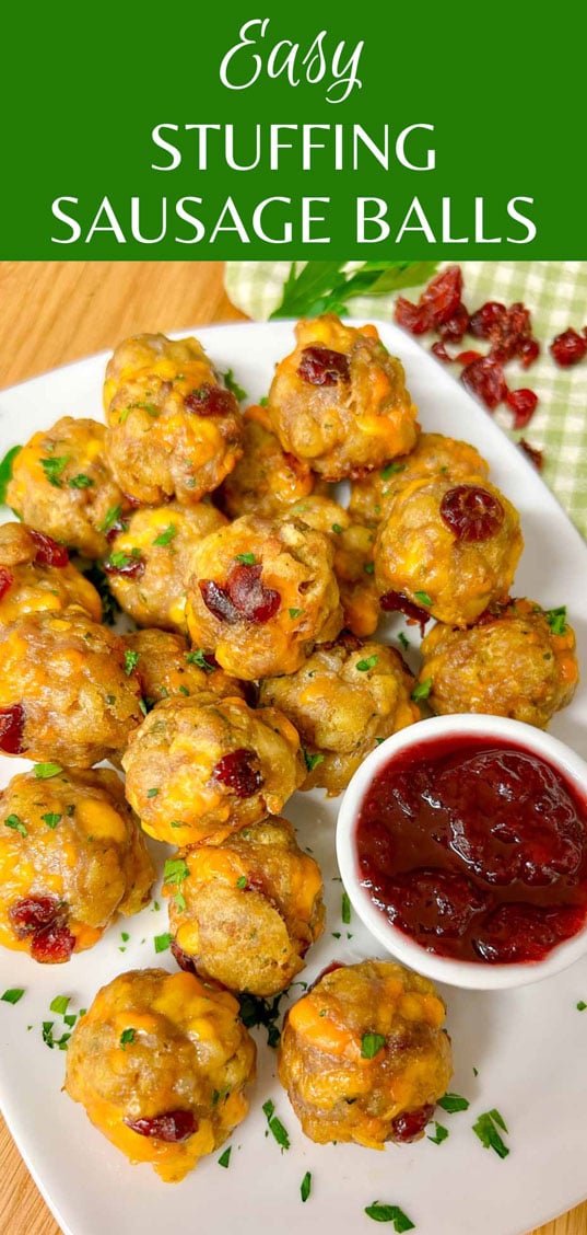 a white plate has sausage stuffing balls on top with a side dish of cranberry sauce for dipping, text overlay has the recipe name - easy stuffing sausage balls